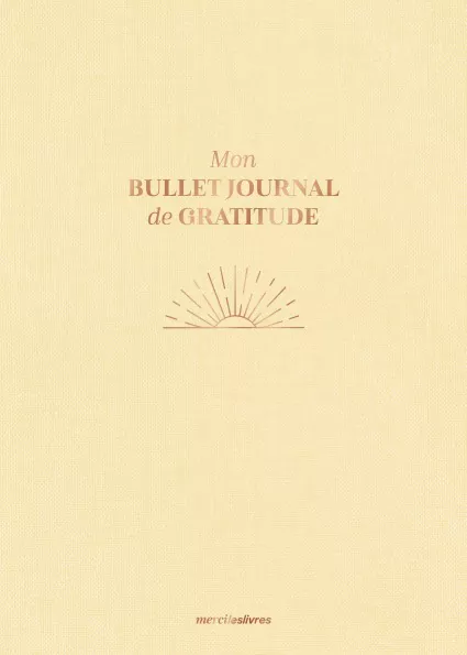 Mon Bullet Journal de gratitude