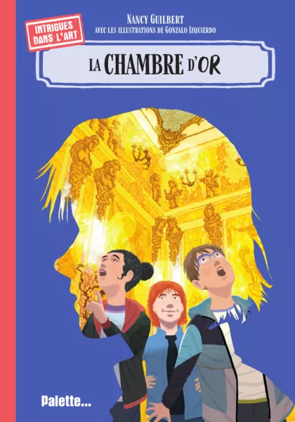 Intrigues dans l'art : La Chambre d'or