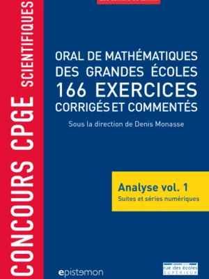 Produit Concours CPGE scientifiques - Oral de mathématiques des grandes écoles - Analyse vol. 1 Image