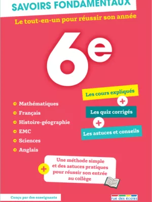 Produit Savoirs fondamentaux 6e - Le tout-en-un pour réussir son année ! Image