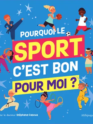 Produit Pourquoi le sport, c'est bon pour toi ? Image
