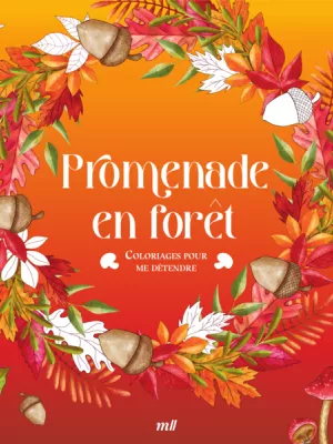 Produit Promenade en forêt - Coloriages pour me détendre Image