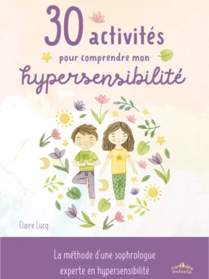 Produit 30 activités pour comprendre mon hypersensibilité Image