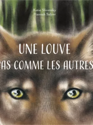 Produit Une louve pas comme les autres Image