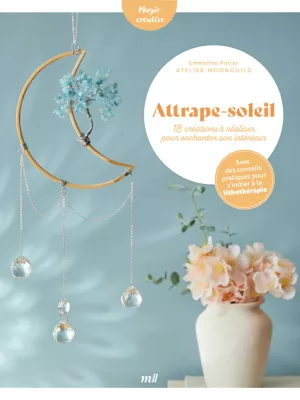Produit Attrape-soleil - 18 créations à réaliser pour enchanter son intérieur Image