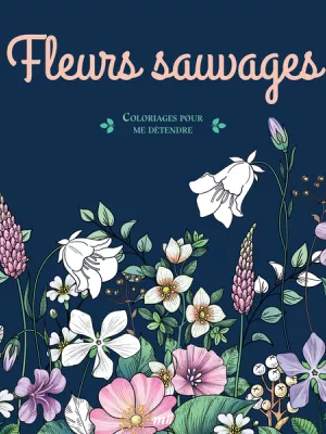 Produit Fleurs sauvages - Coloriages pour me détendre Image