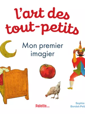 Produit L'Art des tout-petits, Mon premier imagier Image