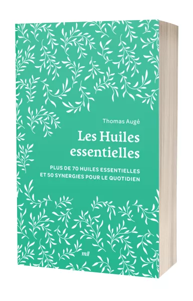 Les Huiles essentielles (format poche)