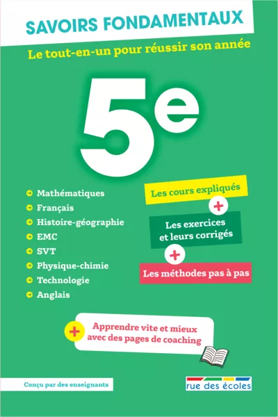 Savoirs fondamentaux 5e - Le tout-en-un pour réussir son année !