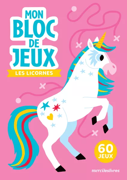 Les licornes - Mon bloc de jeux