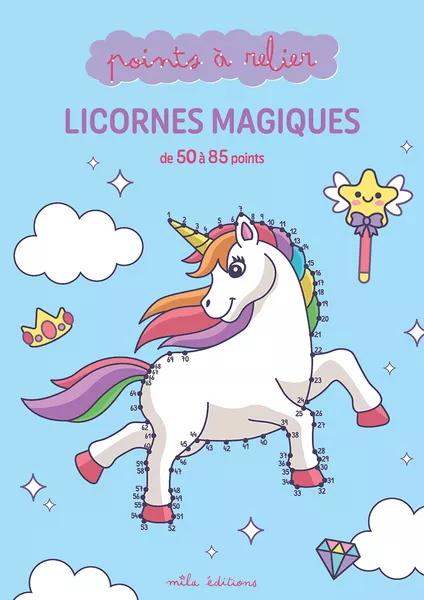 Mes points à relier - Licornes magiques