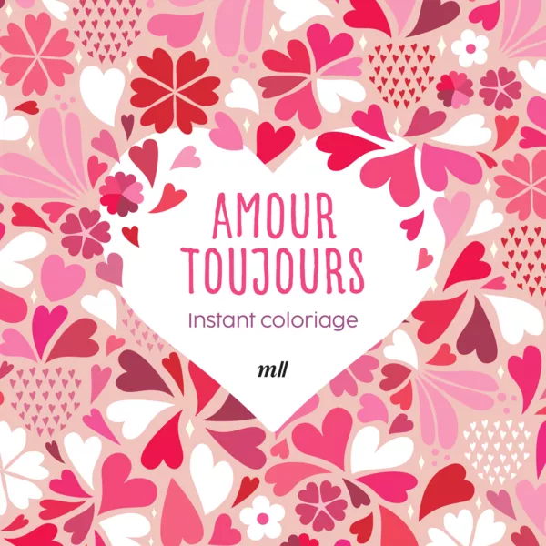 Instant coloriage - Amour toujours