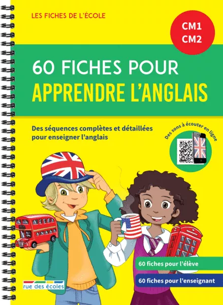 Les Fiches de l'école - 60 fiches pour apprendre l'anglais CM1-CM2
