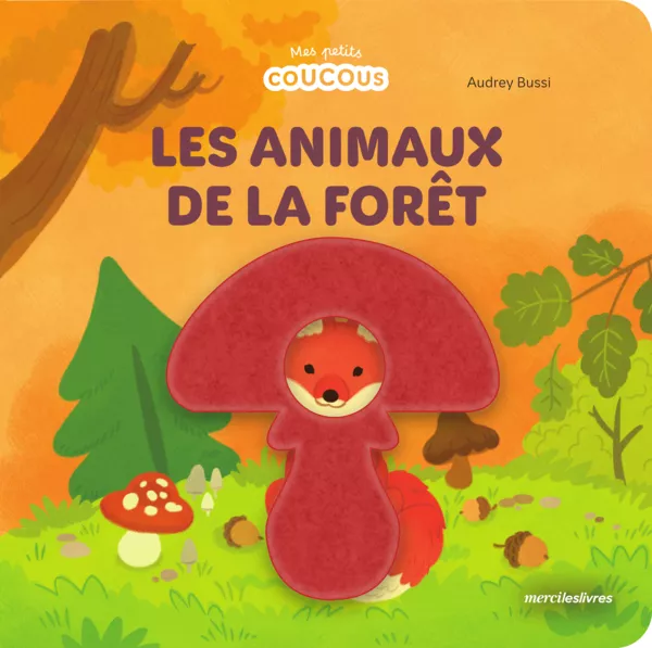 Les animaux de la forêt - Mes petits coucous