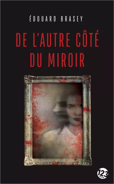 De l'autre côté du miroir (version poche)