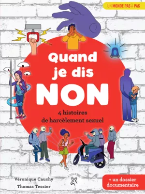 Produit Quand je dis non - 4 histoires de harcèlement sexuel Image