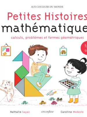 Produit Petites histoires mathématiques : calculs, problèmes et formes géométriques - 5-7 ans Image