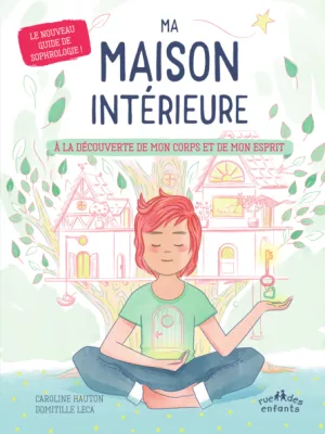 Produit Ma maison intérieure - À la découverte de mon corps et de mon esprit Image