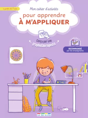 Produit Mon cahier d'activités pour apprendre à m'appliquer, 7 ans et plus Image