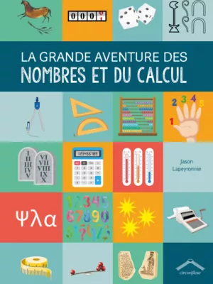 Produit La grande aventure des nombres et du calcul Image