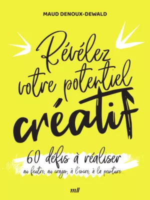 Produit Révélez votre potentiel créatif - 60 défis à réaliser Image