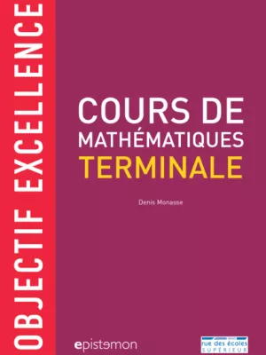 Produit Cours de Mathématiques Terminale : Objectif excellence Image
