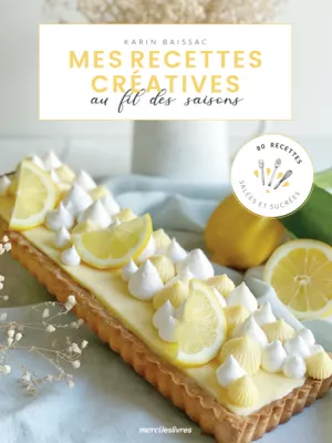 Produit Mes recettes créatives au fil des saisons - 80 recettes salées et sucrées Image
