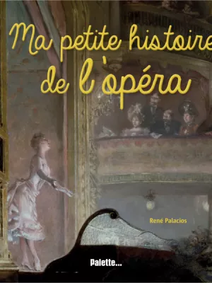 Produit Ma petite histoire de l'opéra Image