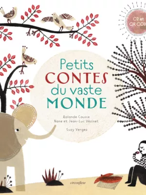 Produit Petits contes du vaste monde (le livre + la version audio) Image