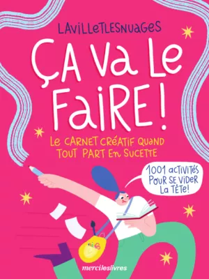 Produit Ça va le faire ! Le carnet créatif quand tout part en sucette Image