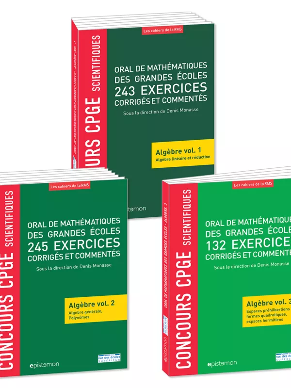 Produit Lot « Concours CPGE scientifiques » Oral de mathématiques des grandes écoles - Algèbre (3 titres) Image