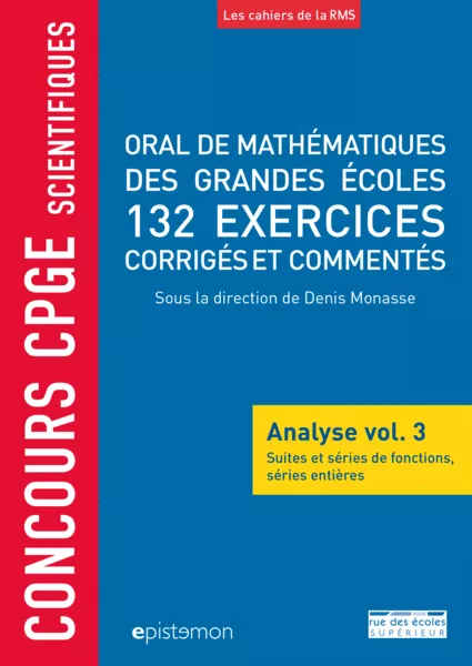 Produit Concours CPGE scientifiques - Oral de mathématiques des grandes écoles - Analyse vol. 3 Image
