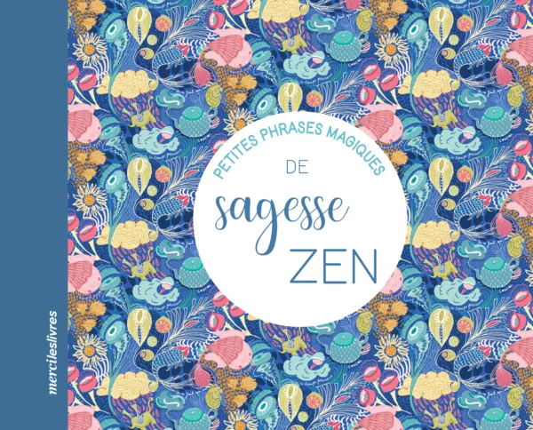 Produit Petites phrases magiques de sagesse ZEN Image