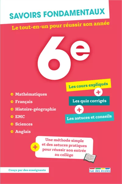 Produit Savoirs fondamentaux 6e - Le tout-en-un pour réussir son année ! Image