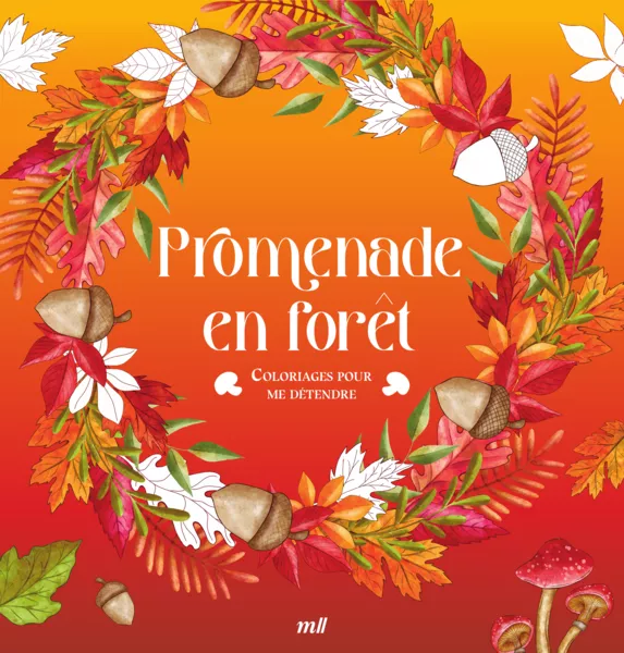 Produit Promenade en forêt - Coloriages pour me détendre Image
