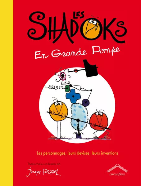 Produit Les Shadoks en grande pompe Image