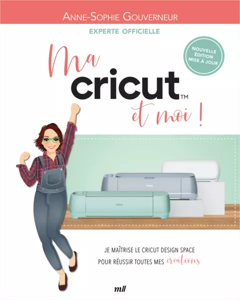 Produit Ma Cricut et moi ! Nouvelle édition mise à jour Image