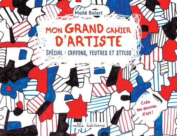 Produit Mon grand cahier d'artiste : Spécial crayons, feutres et stylos Image