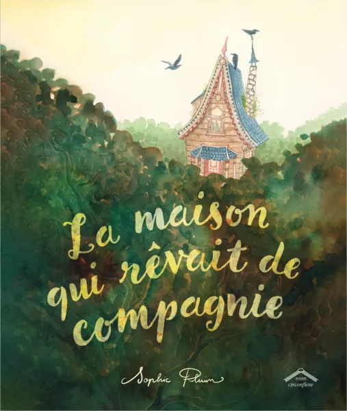 Produit La maison qui rêvait de compagnie Image