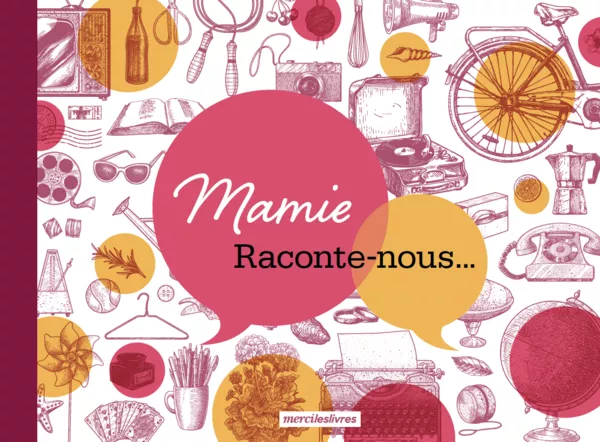 Produit Mamie, Raconte-nous... Image