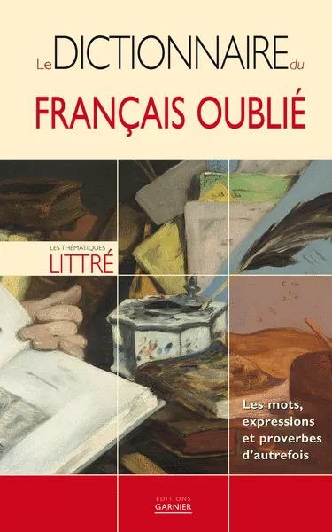 Produit Le dictionnaire du français oublié Image