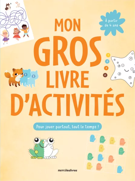 Produit Mon gros livre d'activités pour jouer partout, tout le temps ! Image