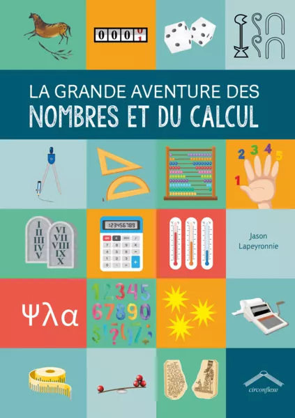 Produit La grande aventure des nombres et du calcul Image