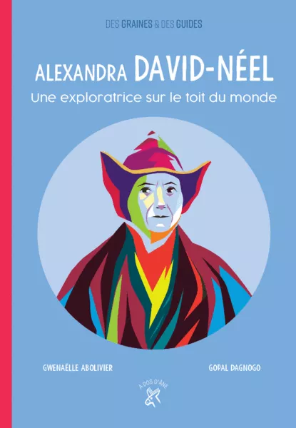 Produit Alexandra David-Néel - Une exploratrice sur le toit du monde Image