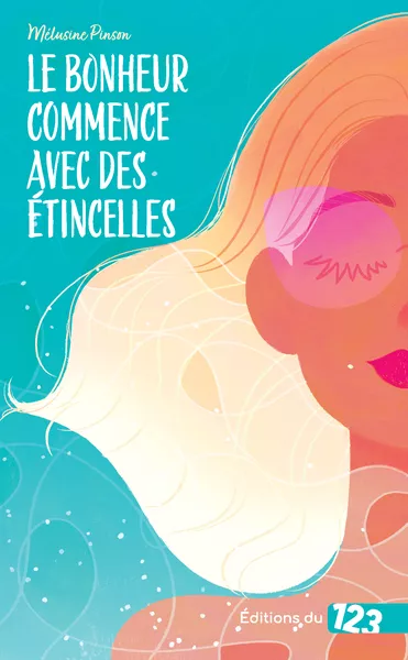 Produit Le bonheur commence avec des étincelles (version poche) Image