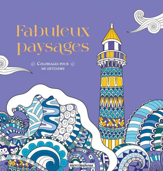 Produit Fabuleux paysages - Coloriages pour me détendre Image