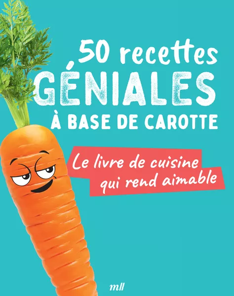 Produit 50 recettes géniales à base de carotte Image