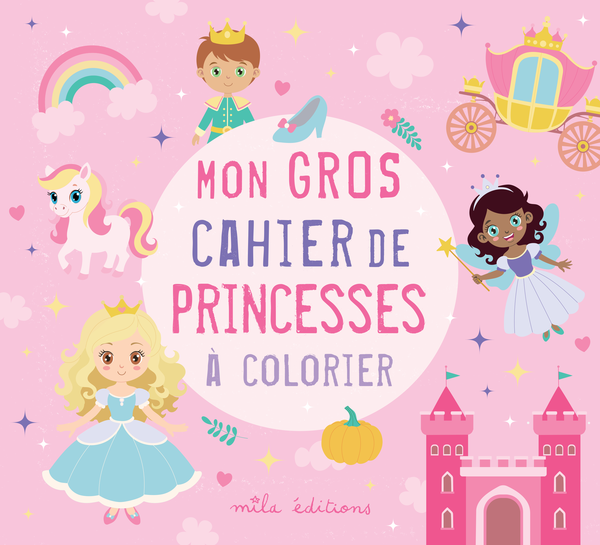 Mon gros cahier de princesses à colorier