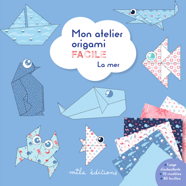 Mon atelier origami facile - La mer (7 ans et +)