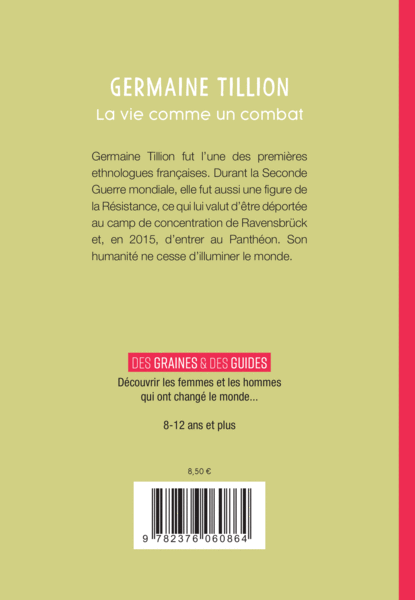 Germaine Tillion - La vie comme un combat